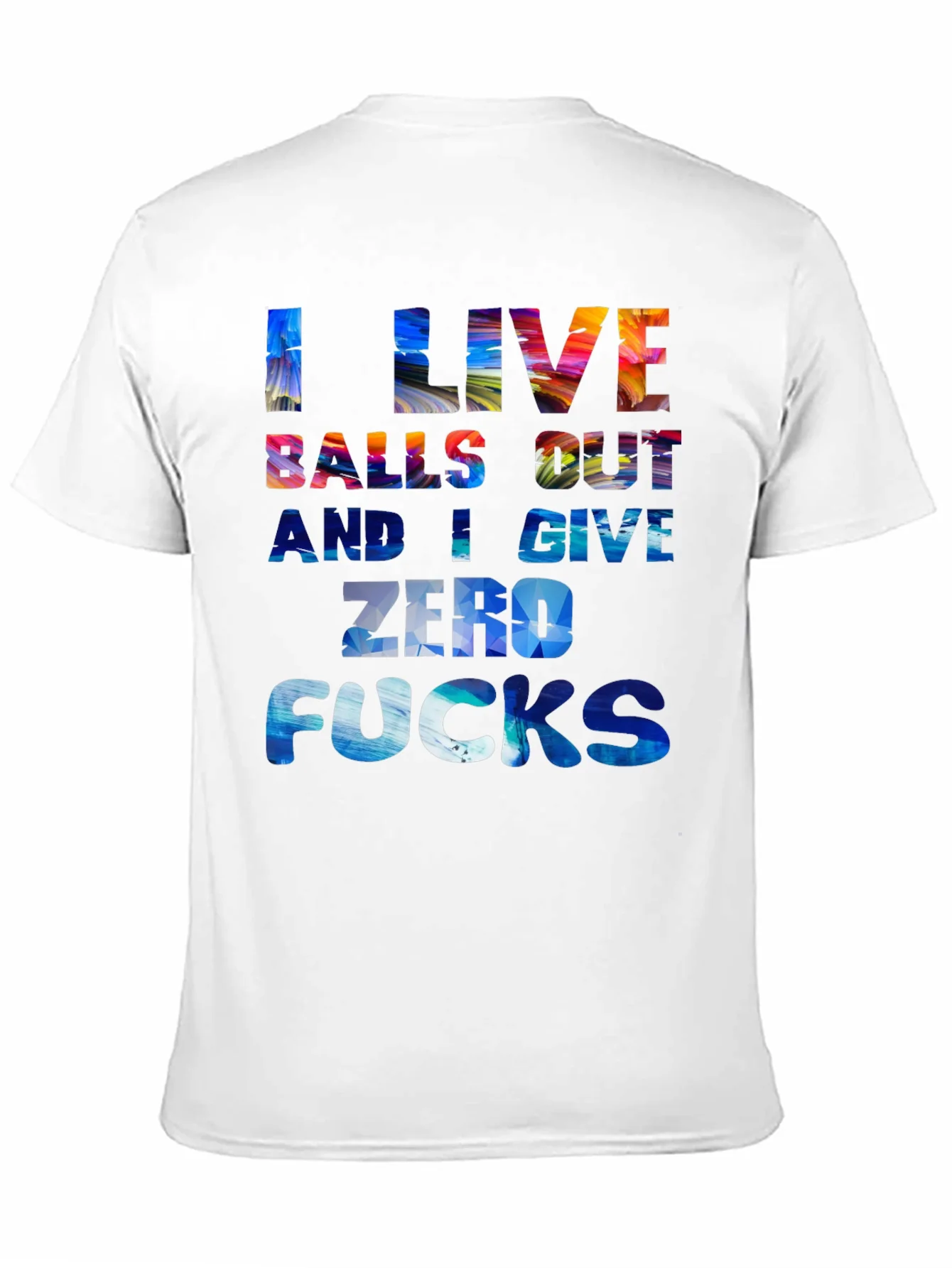 I Live Balls Out Graphic T-Shirt