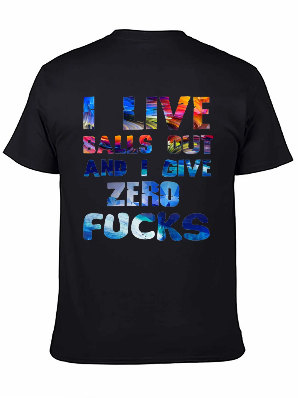 I Live Balls Out Graphic T-Shirt