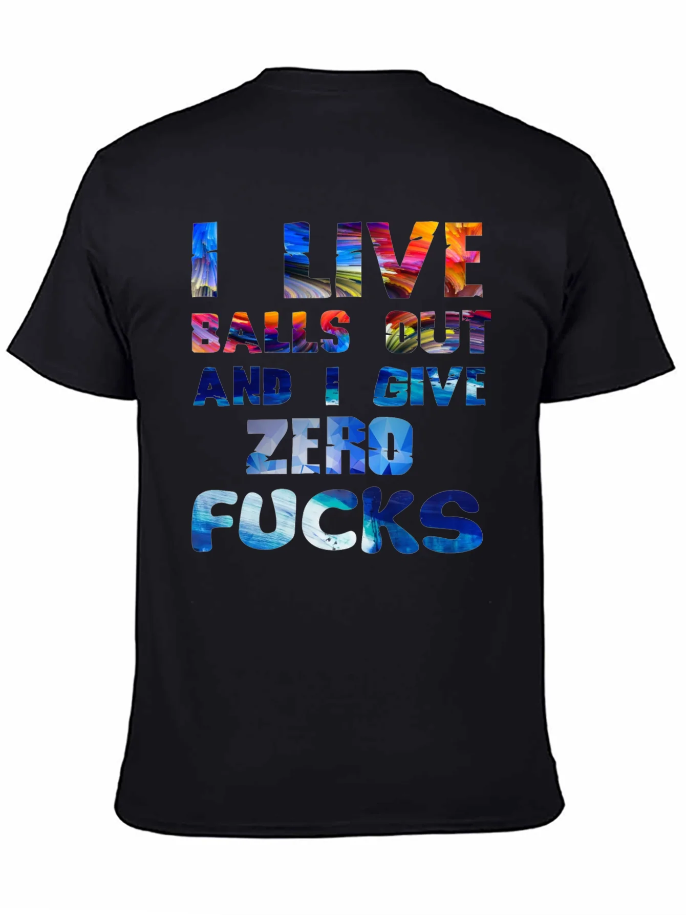 I Live Balls Out Graphic T-Shirt