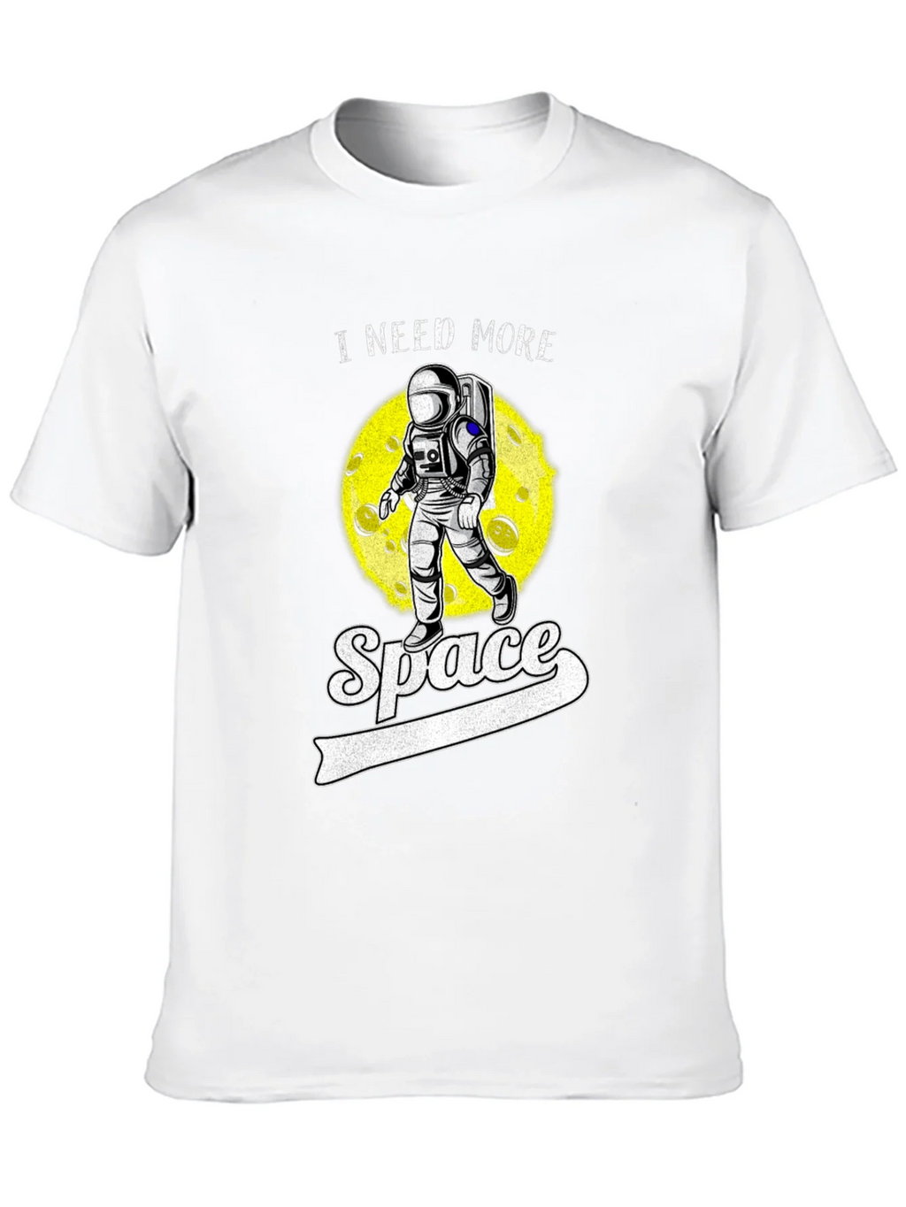 I Need More Space Astronaut Graphic Tee