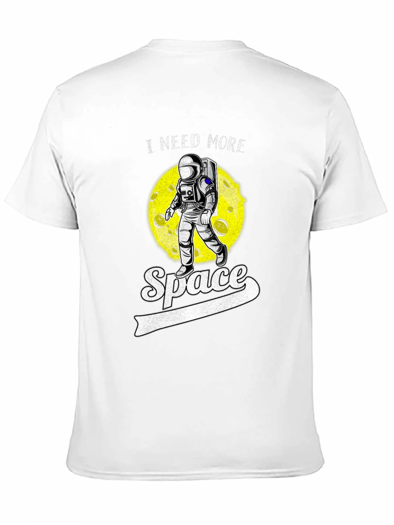 I Need More Space Astronaut Graphic Tee