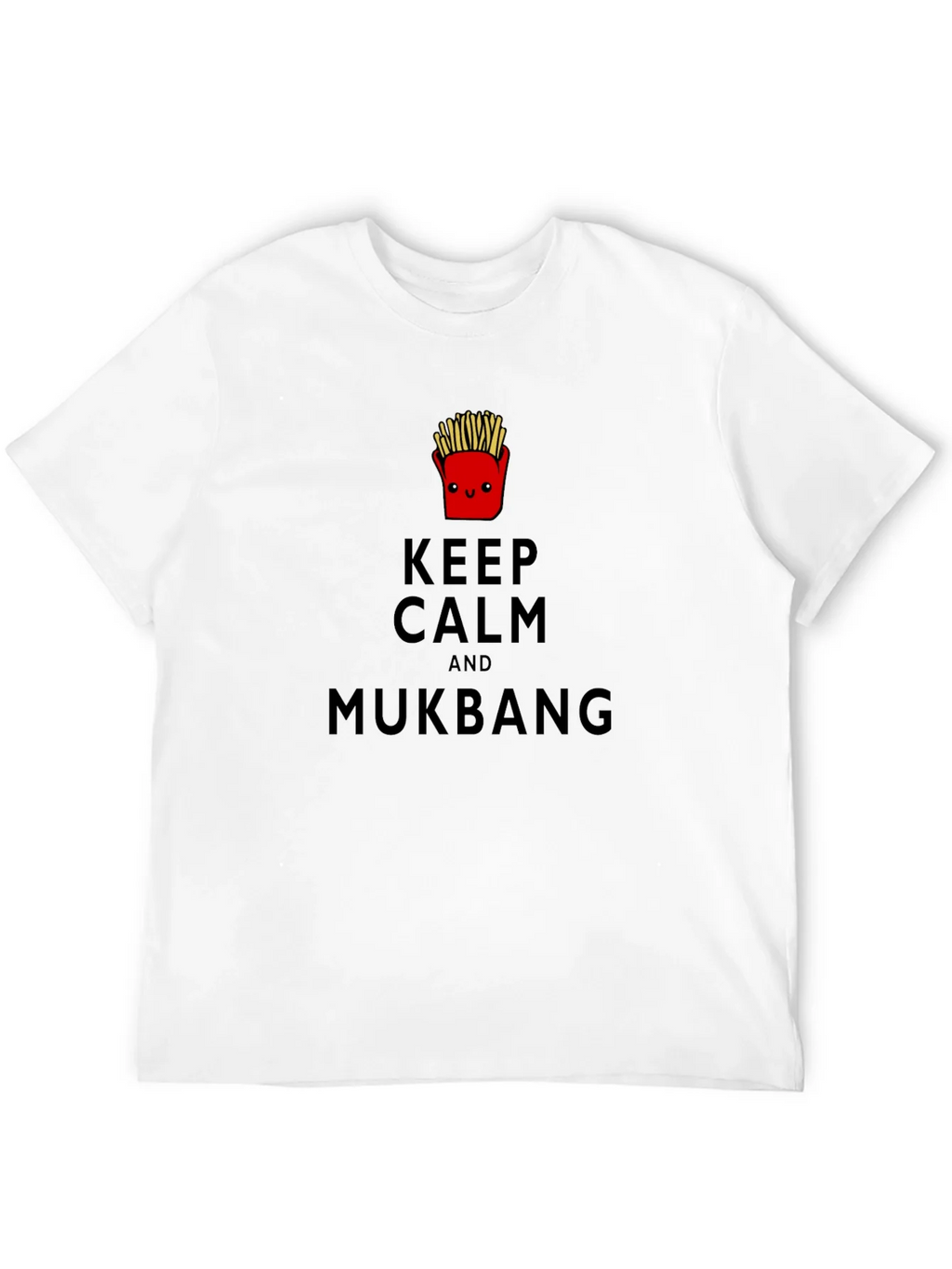 Keep Calm and Mukbang T-Shirt