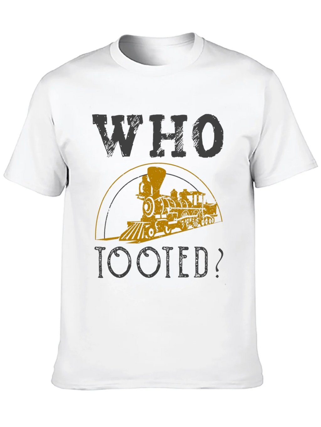 Who Tooted Train Graphic Tee - Novelty Shirt