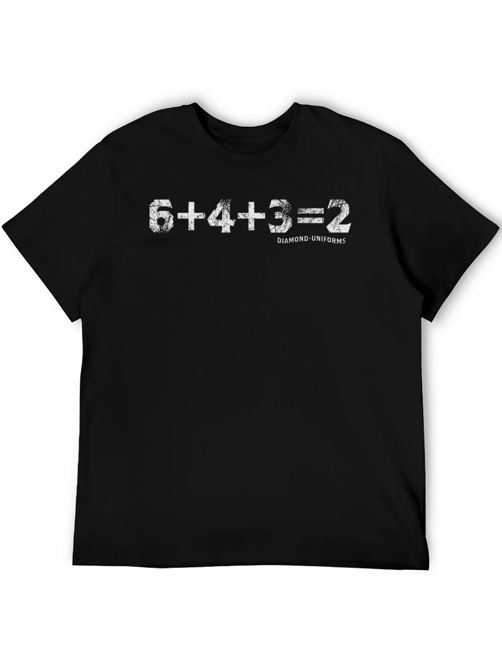 Math Humor T-Shirt: 6+4+3=2