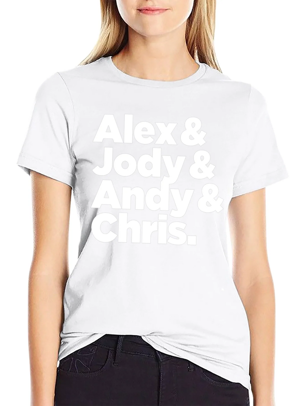 Alex & Jody & Andy & Chris T-Shirt