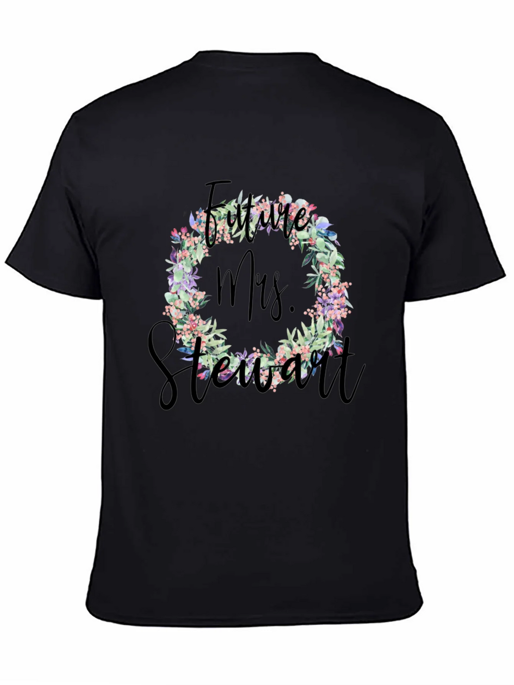 Future Mrs. Stewart Floral Wreath T-Shirt