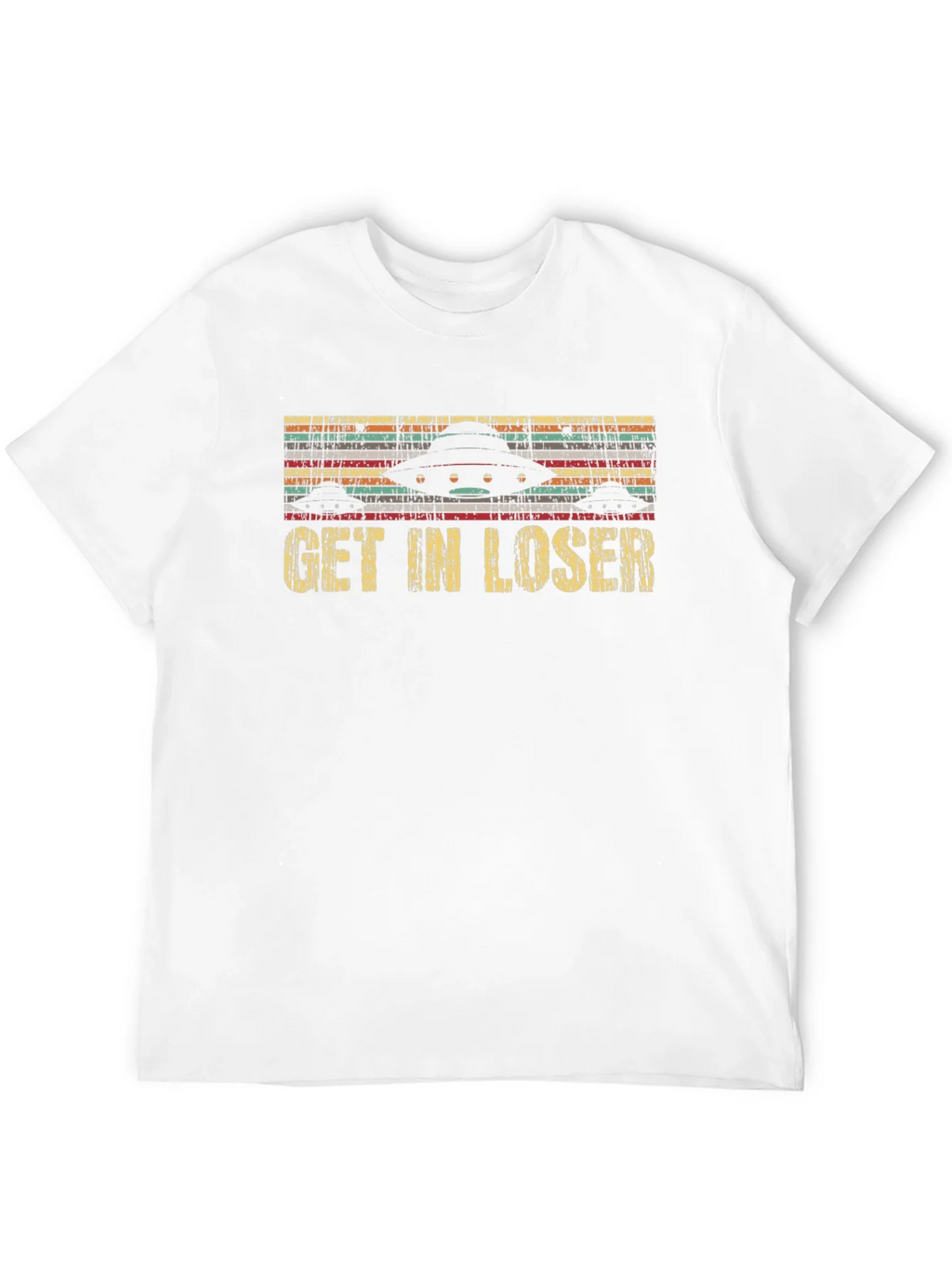 Get In Loser UFO Graphic T-Shirt