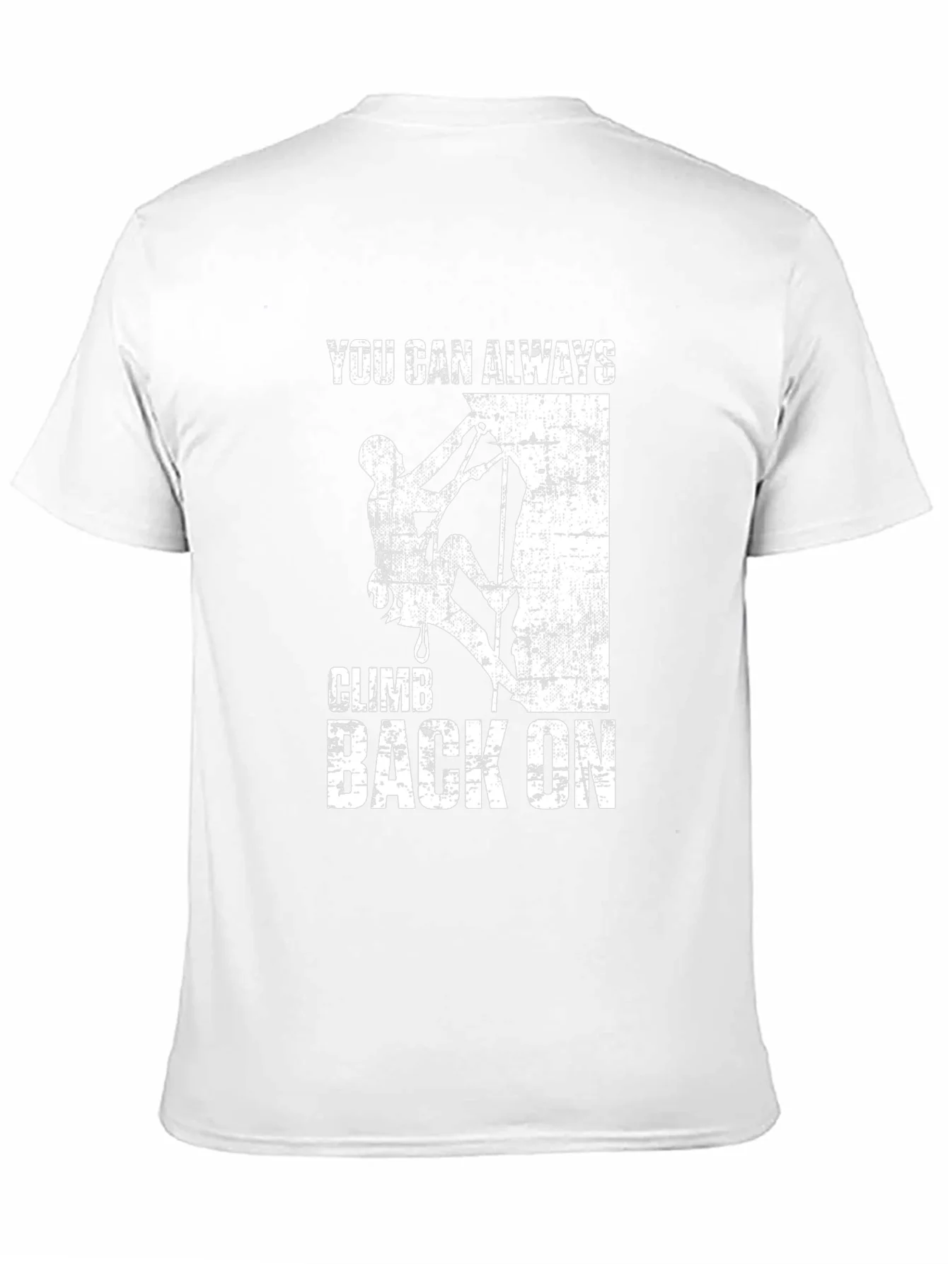 Climb Back On Graphic T-Shirt - Motivational Tee