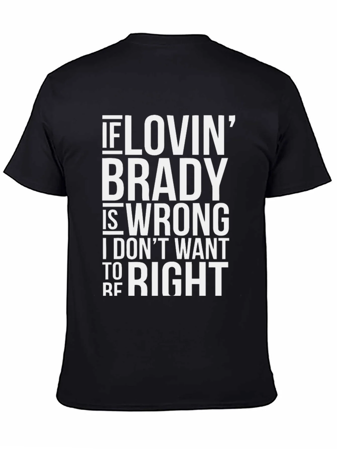Brady Fan T-Shirt - Funny Football Apparel