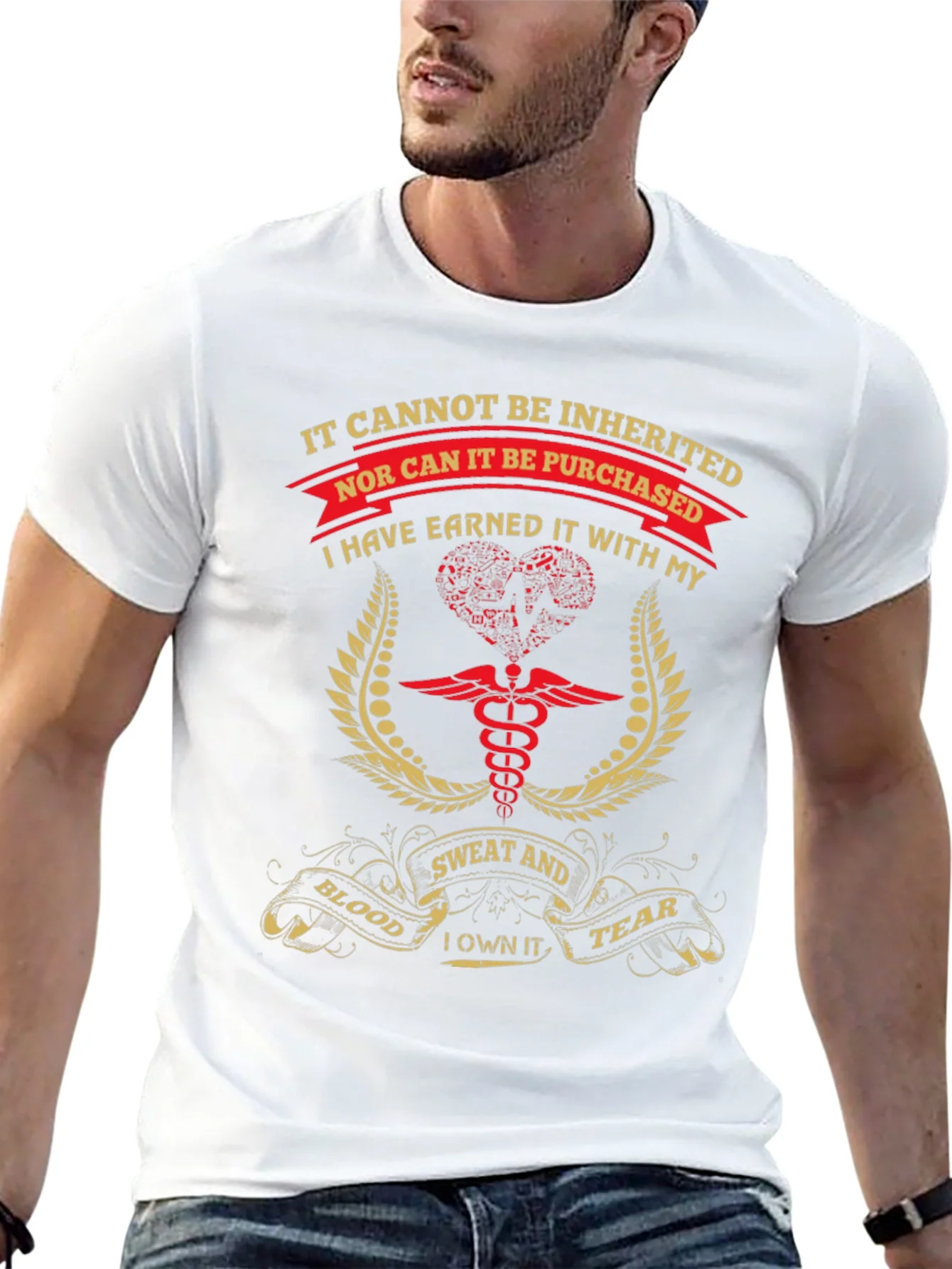 Earned Not Inherited T-Shirt