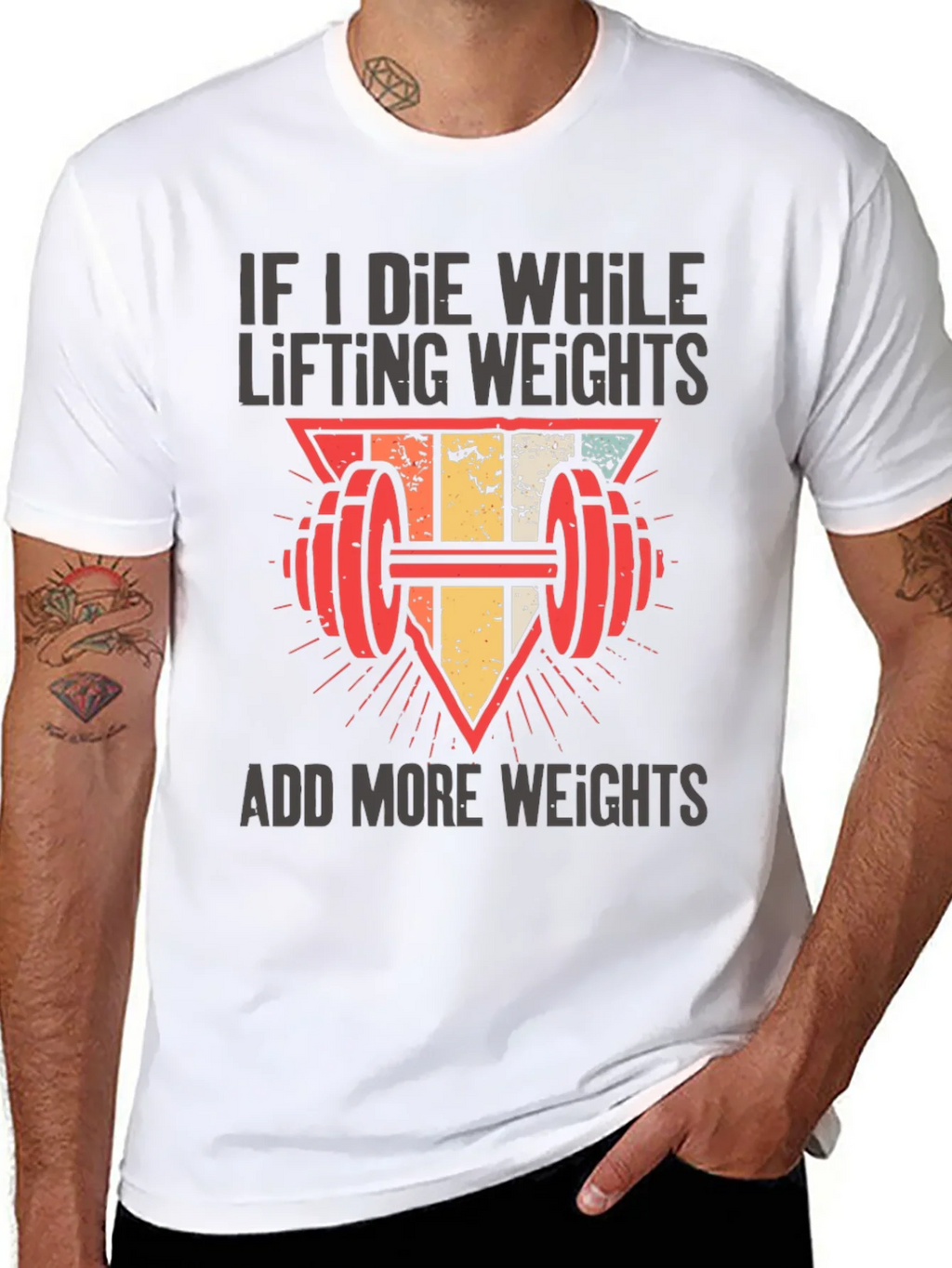 If I Die Lifting Weights T-Shirt