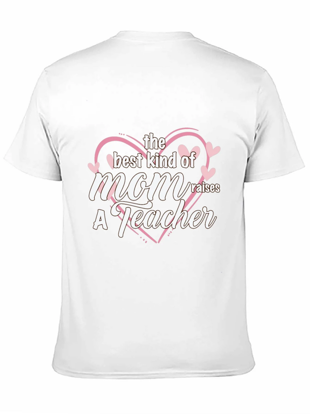 Best Mom Raises a Teacher Black T-Shirt