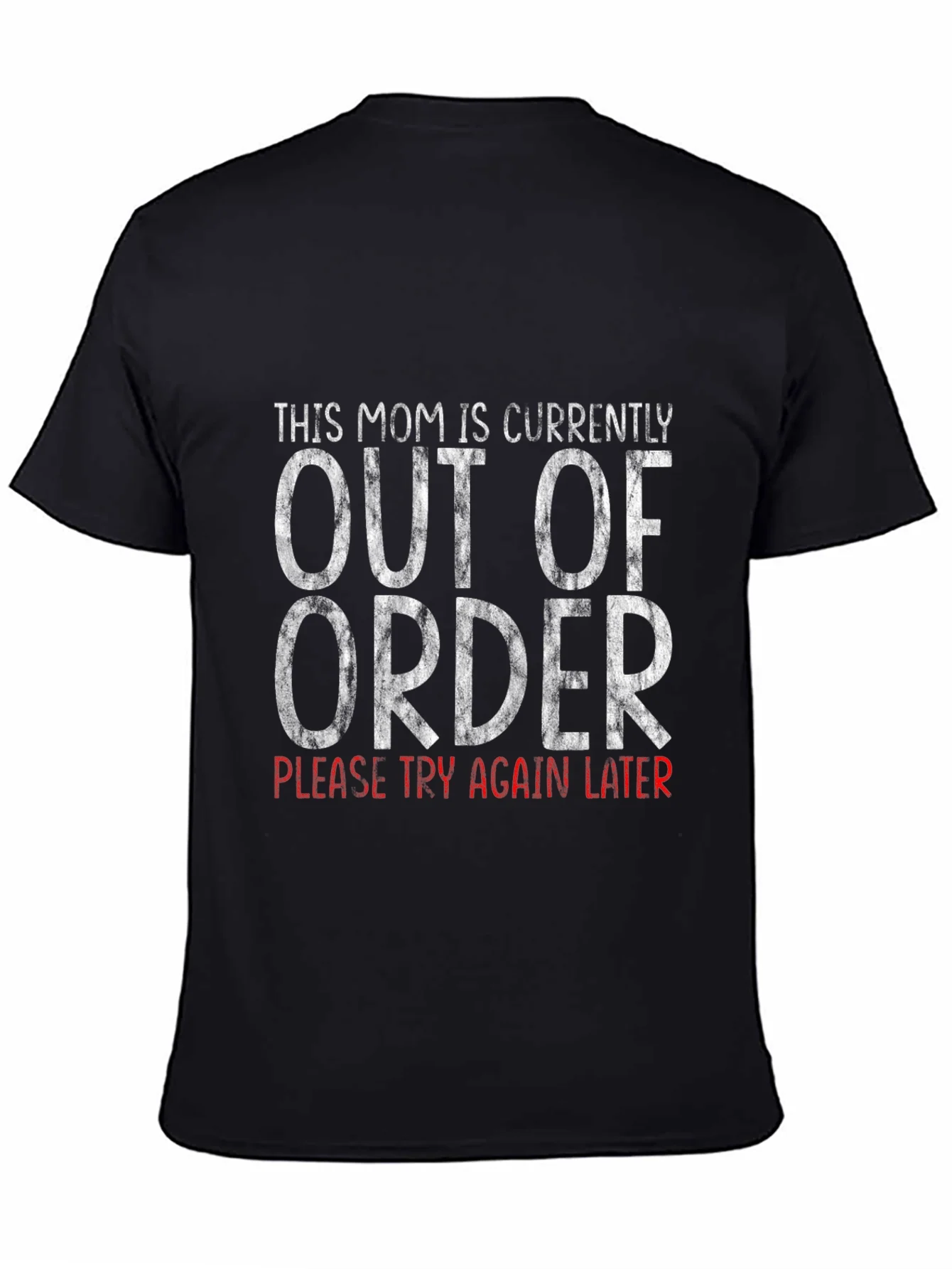 Funny Mom Out of Order Graphic Tee