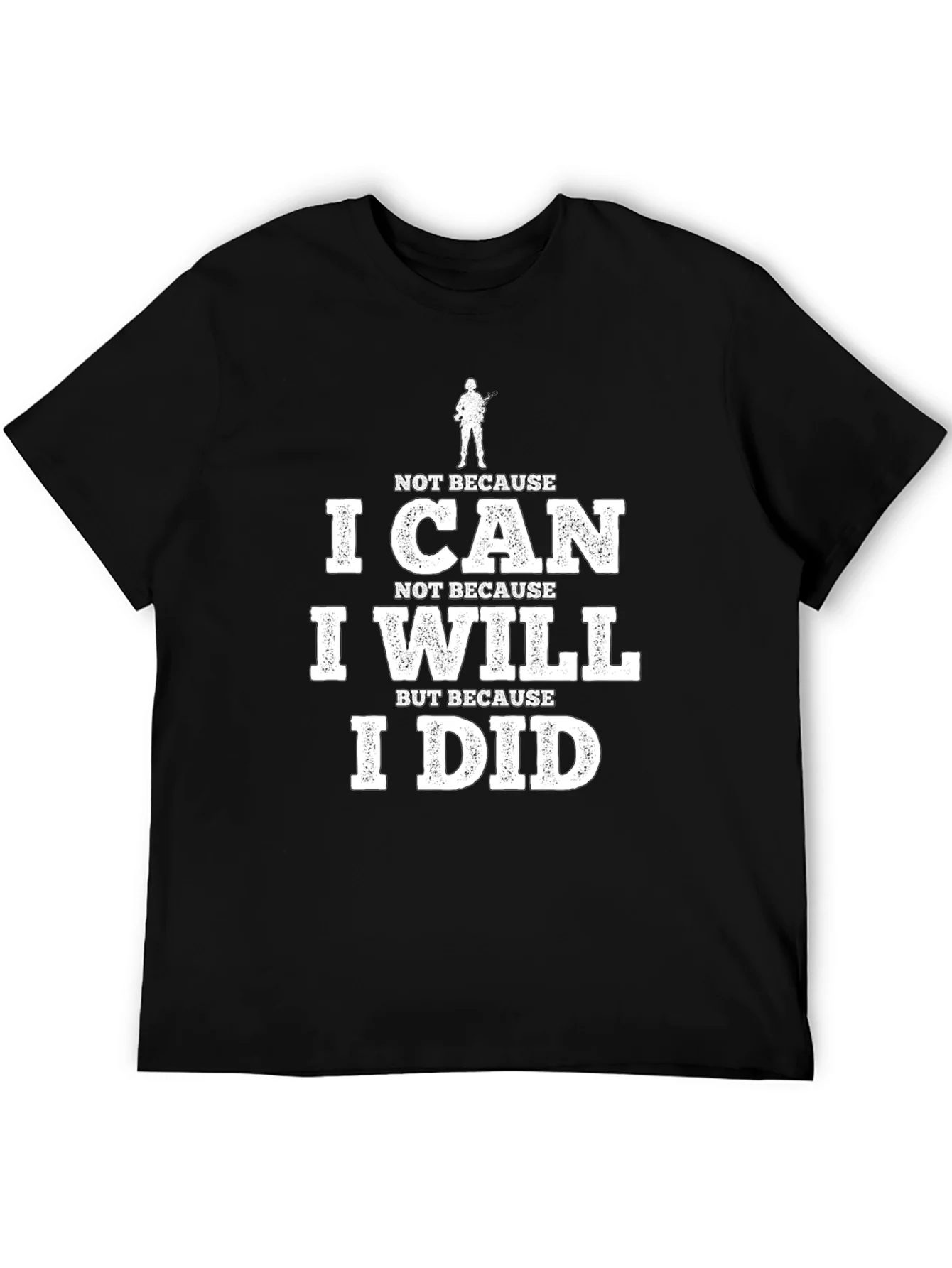 I Can I Will I Did Black Graphic Tee