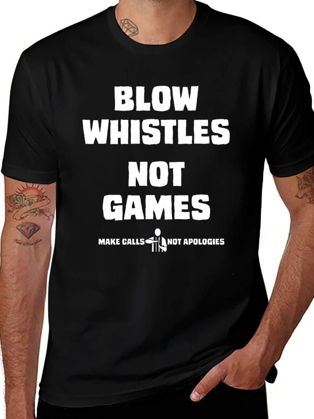 Blow Whistles Not Games Referee T-Shirt
