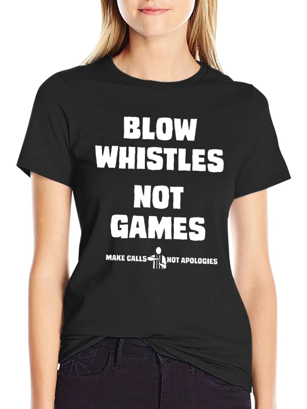 Blow Whistles Not Games Referee T-Shirt