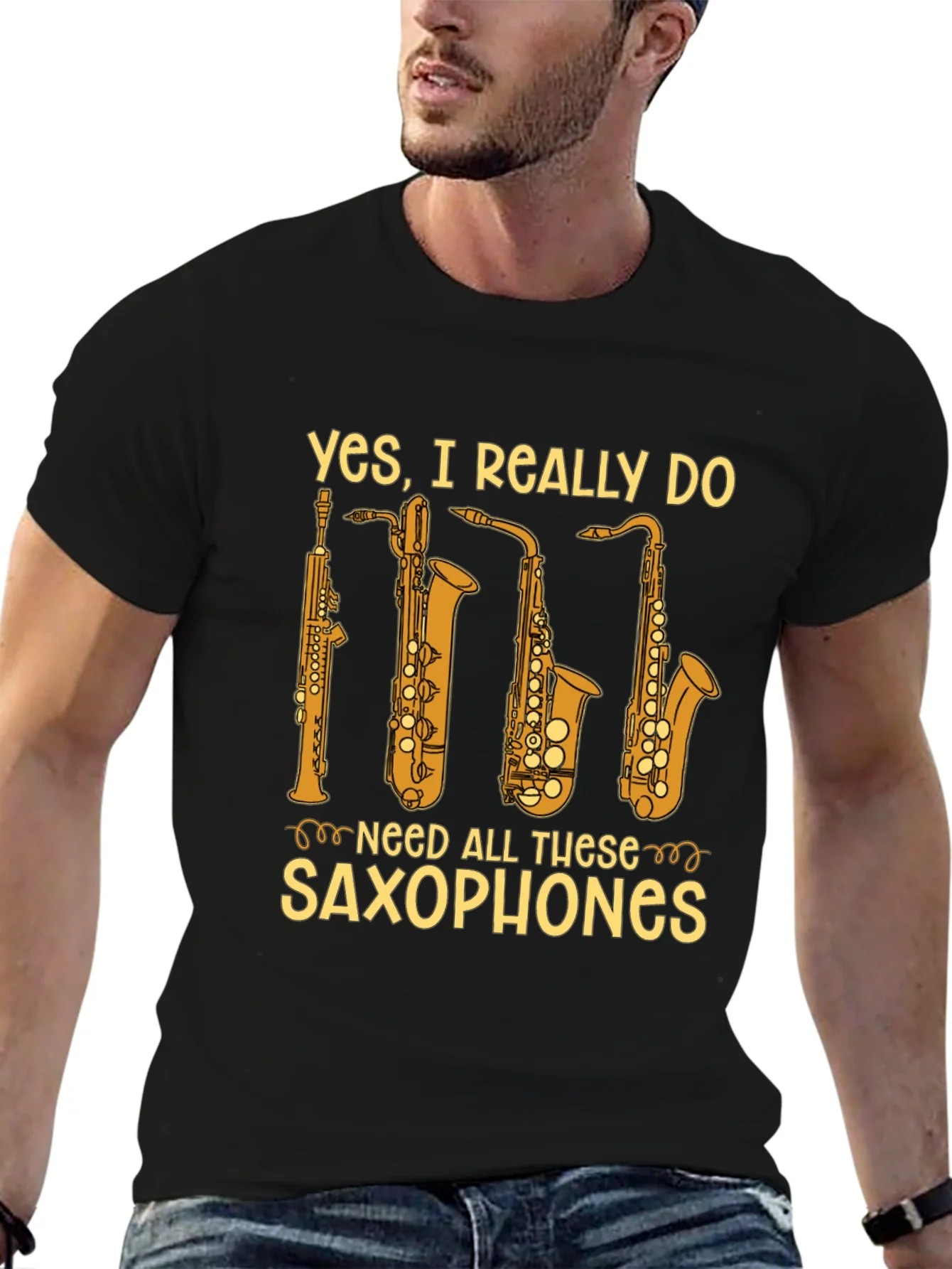 Saxophone Lover T-Shirt - Yes I Need All These Saxophones!