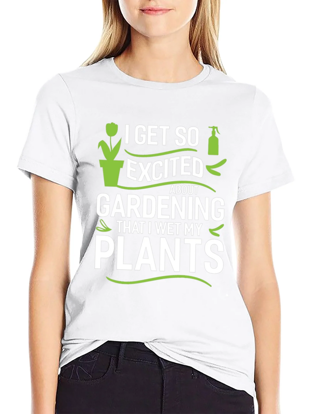 Gardening Enthusiast T-Shirt - I Wet My Plants