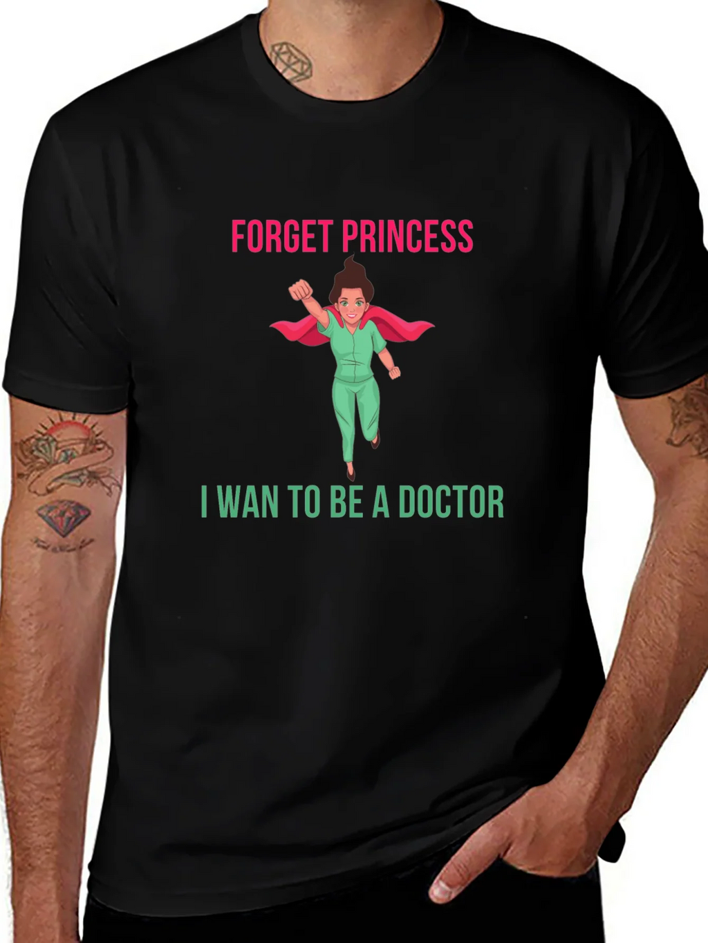 Forget Princess Doctor T-Shirt