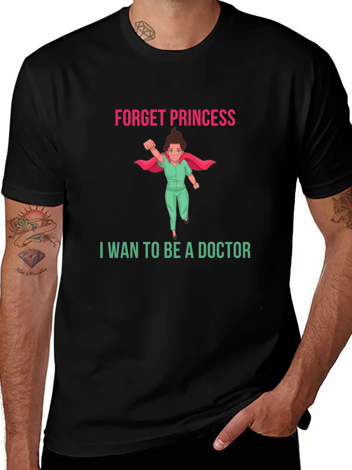 Forget Princess Doctor T-Shirt