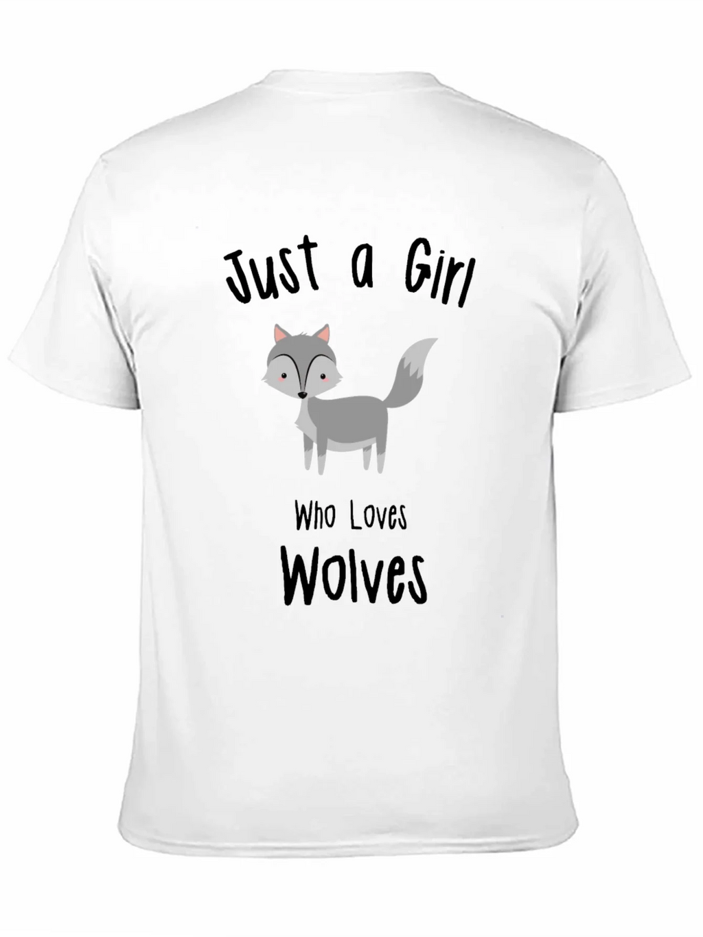 Just a Girl Who Loves Wolves T-Shirt Black