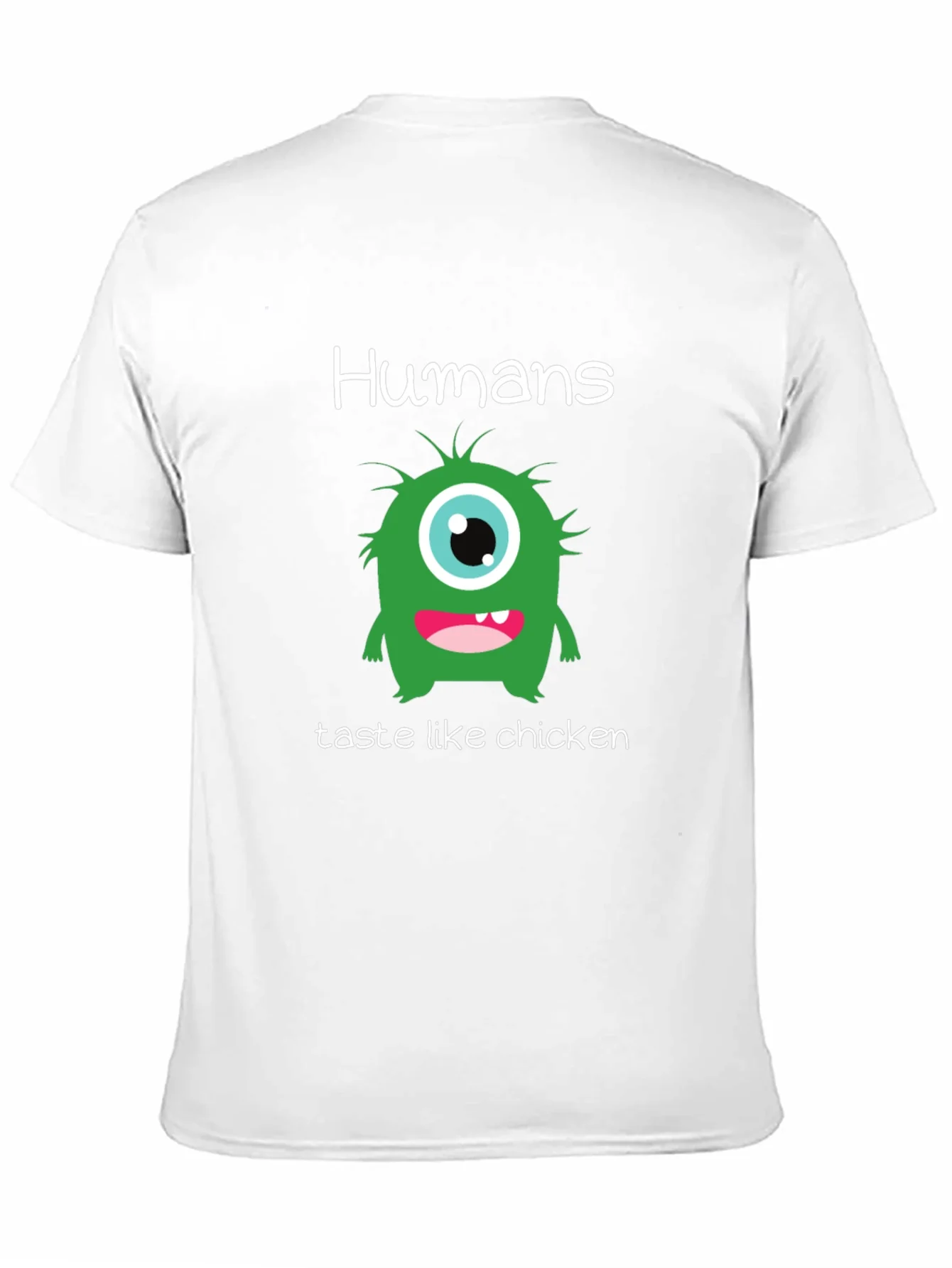 Humans Taste Like Chicken T-Shirt - Funny Monster Tee