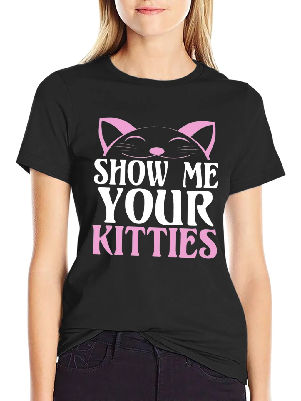 Show Me Your Kitties T-Shirt - Cat Lover Tee