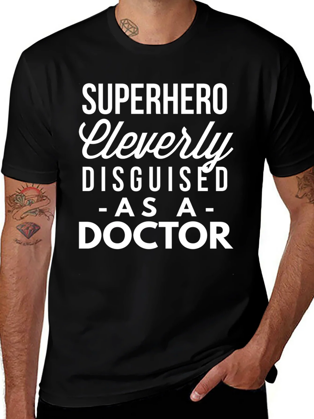 Superhero Doctor T-Shirt - Cleverly Disguised Tee