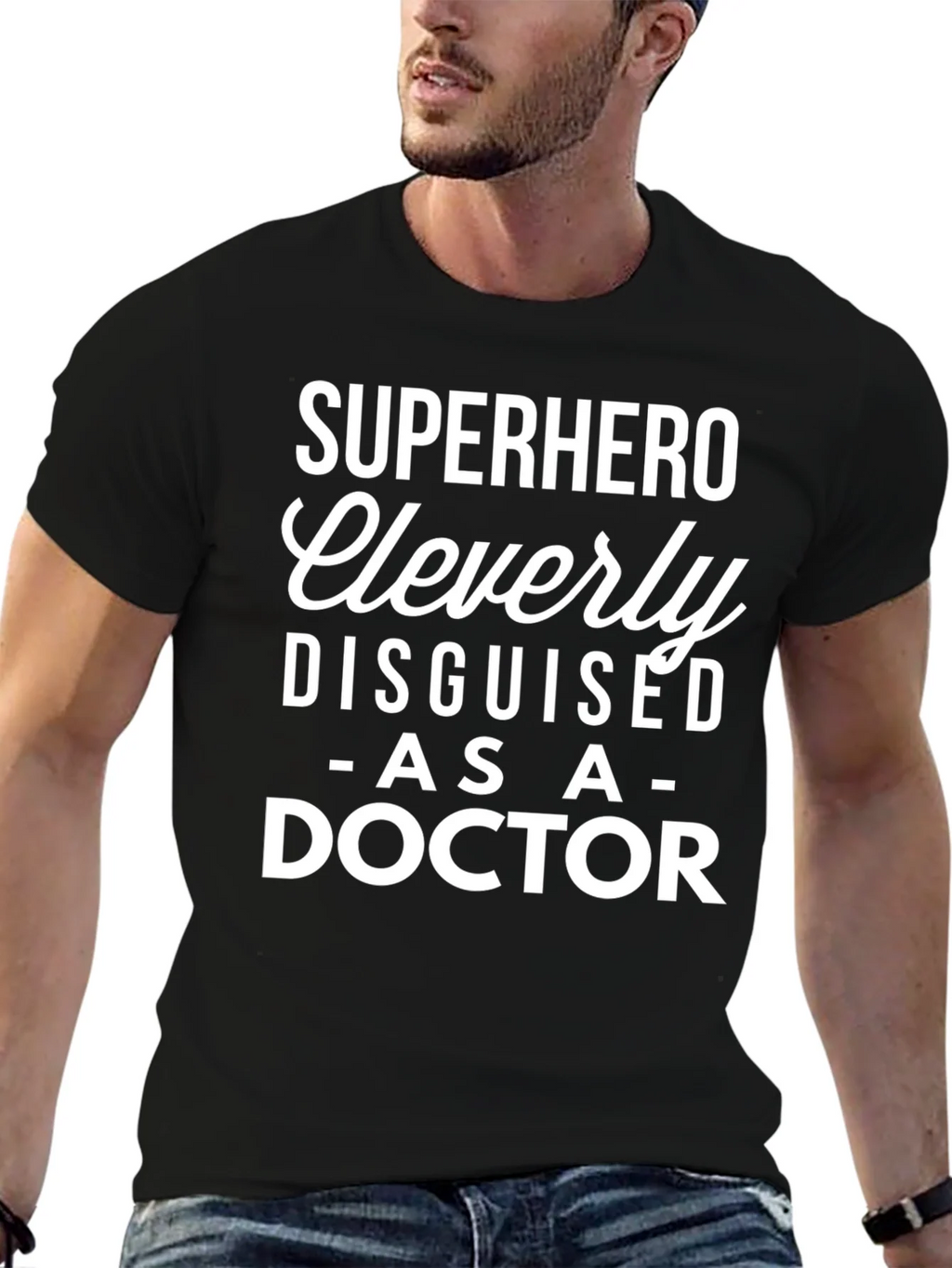 Superhero Doctor T-Shirt - Cleverly Disguised Tee