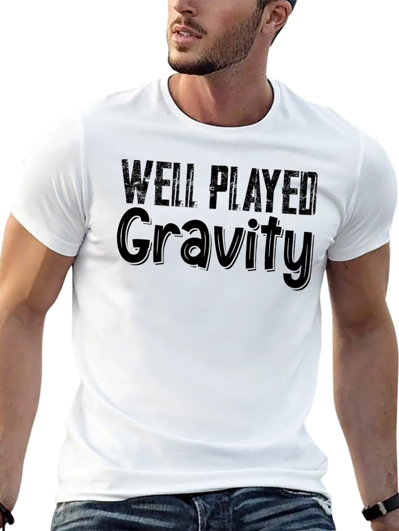Well Played Gravity T-Shirt - Funny Physics Humor Tee