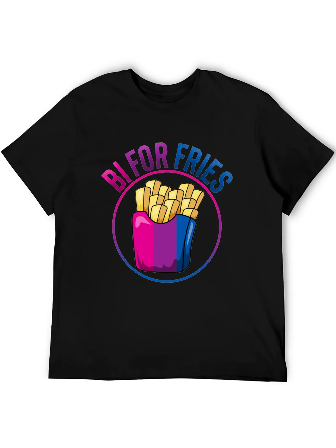 Bi For Fries T-Shirt - Bisexual Pride Shirt