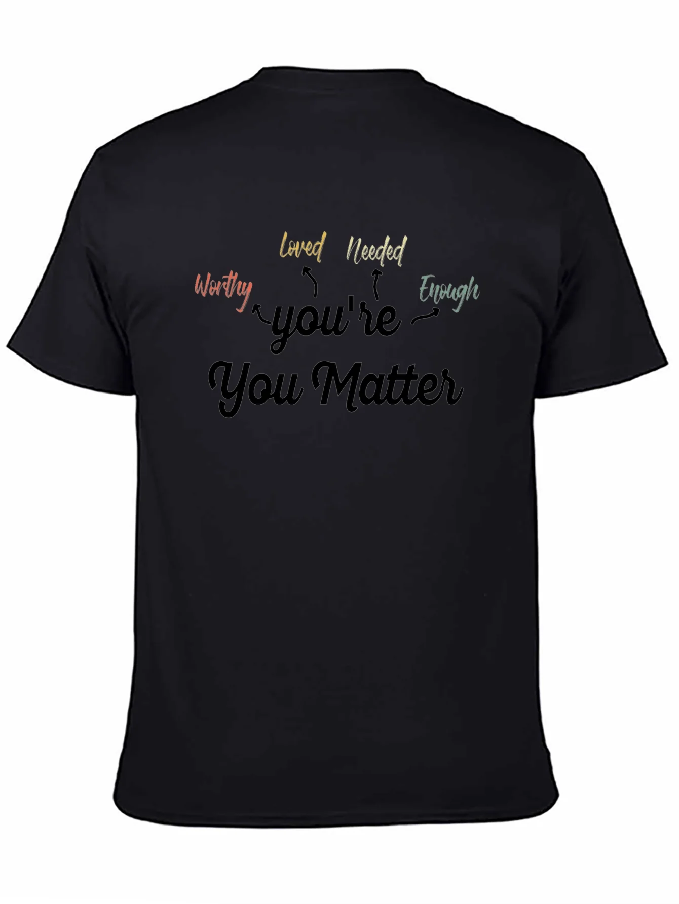 You Matter Graphic Tee - Inspirational T-Shirt