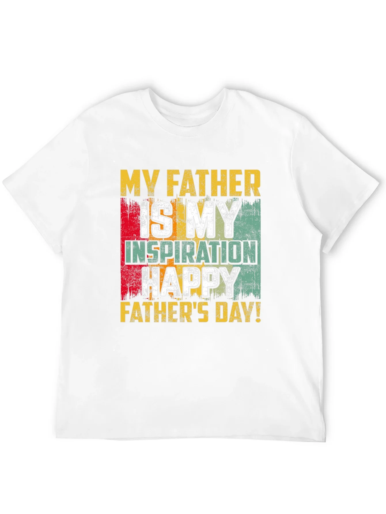 My Father is My Inspiration T-Shirt