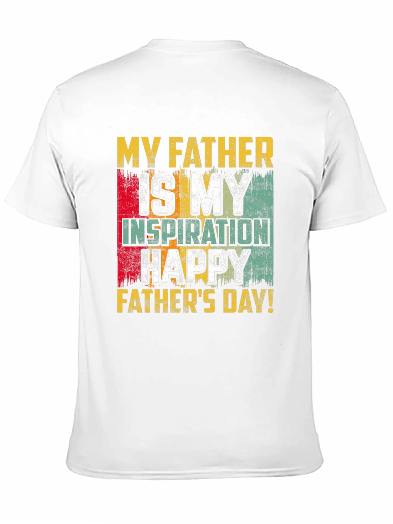 My Father is My Inspiration T-Shirt