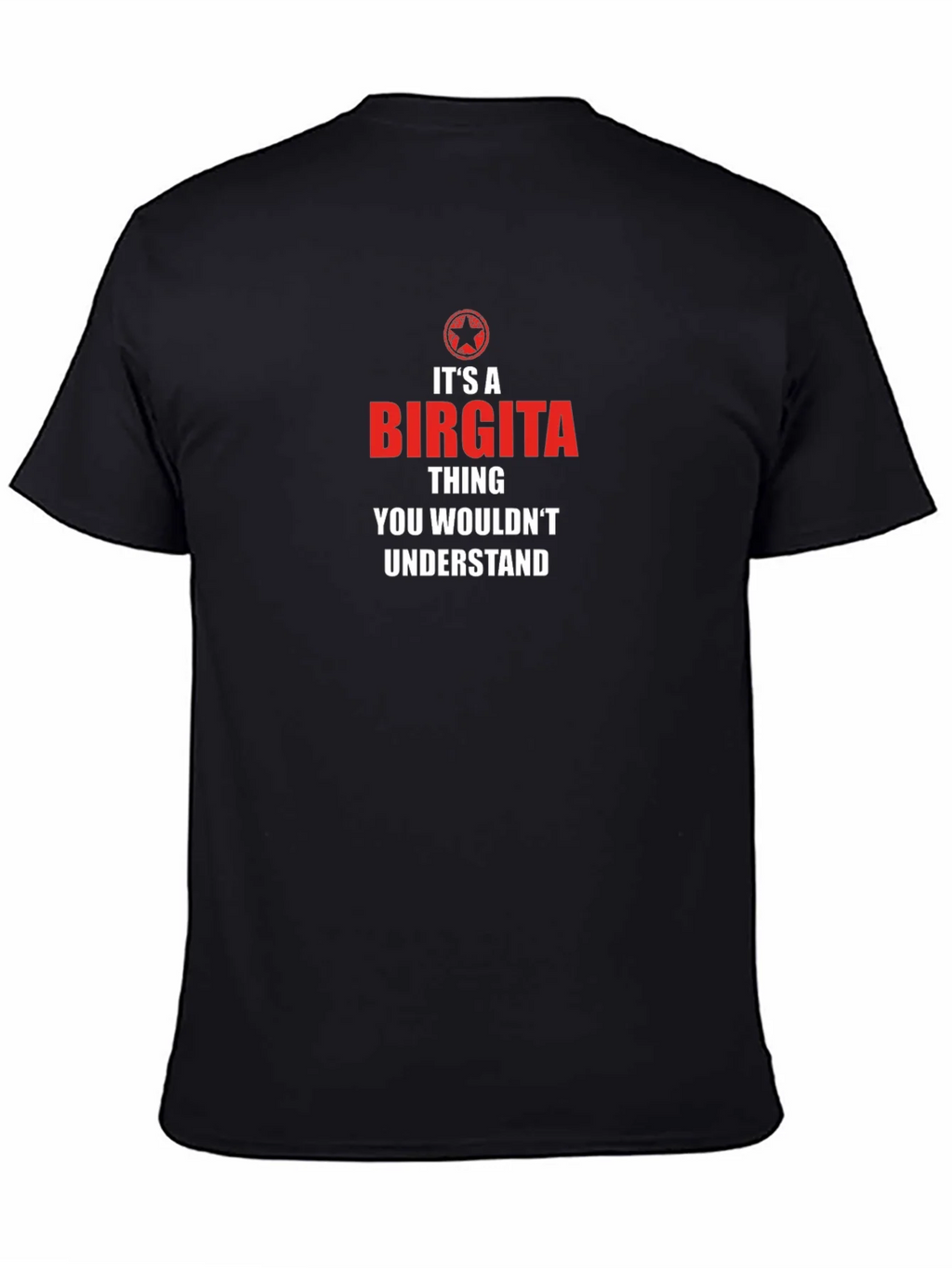 Its A Birgita Thing T-Shirt