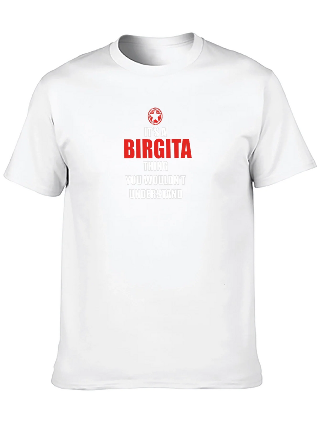 Its A Birgita Thing T-Shirt