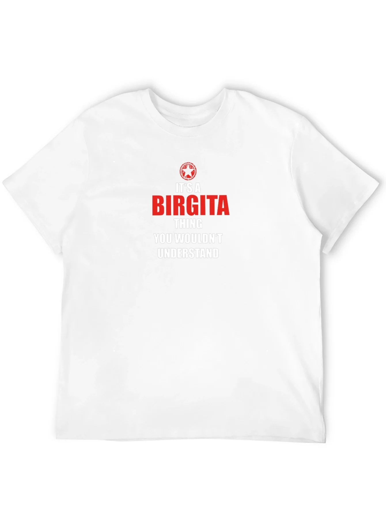 Its A Birgita Thing T-Shirt