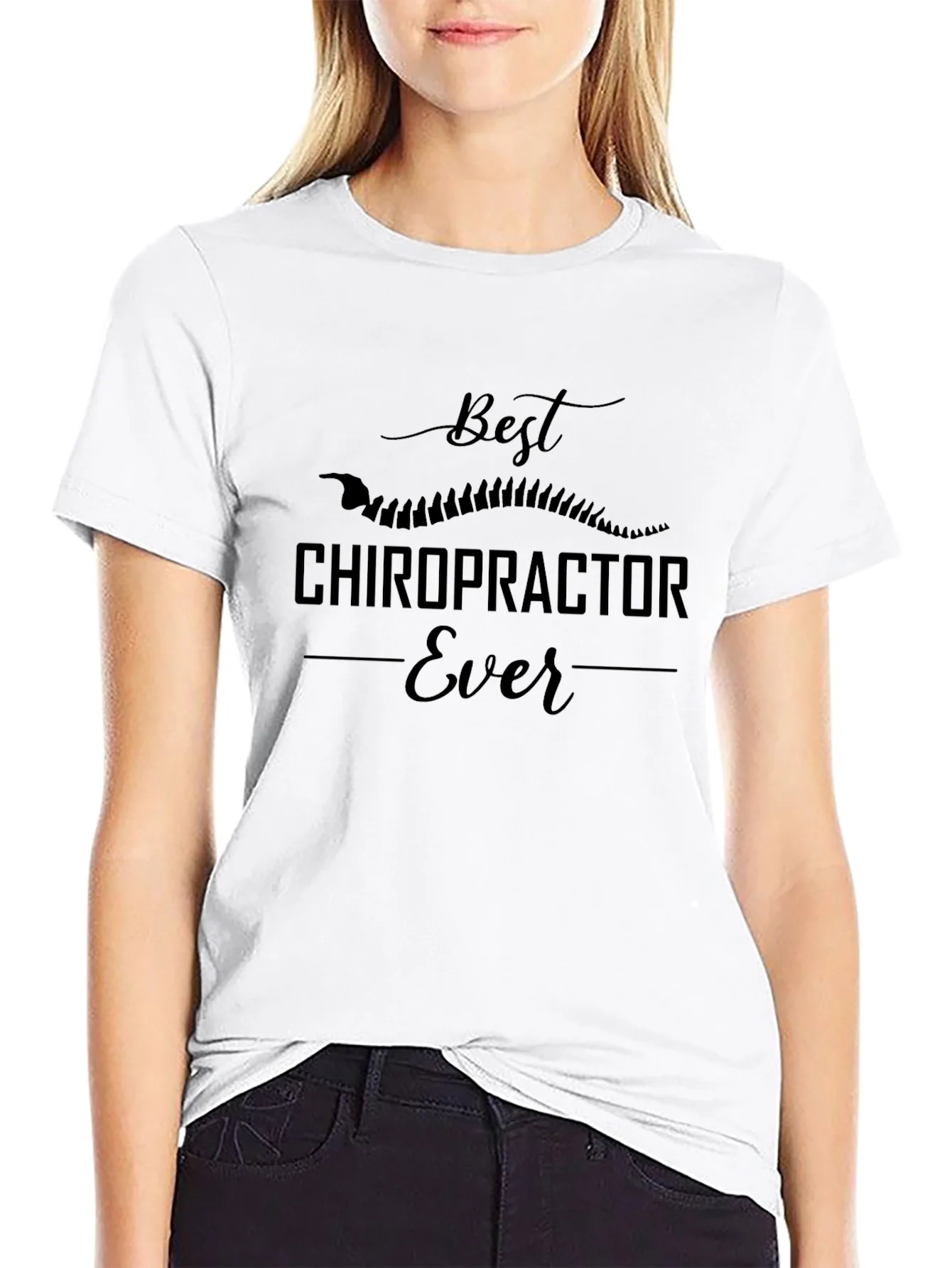Best Chiropractor Ever T-Shirt - Gift for Chiropractors