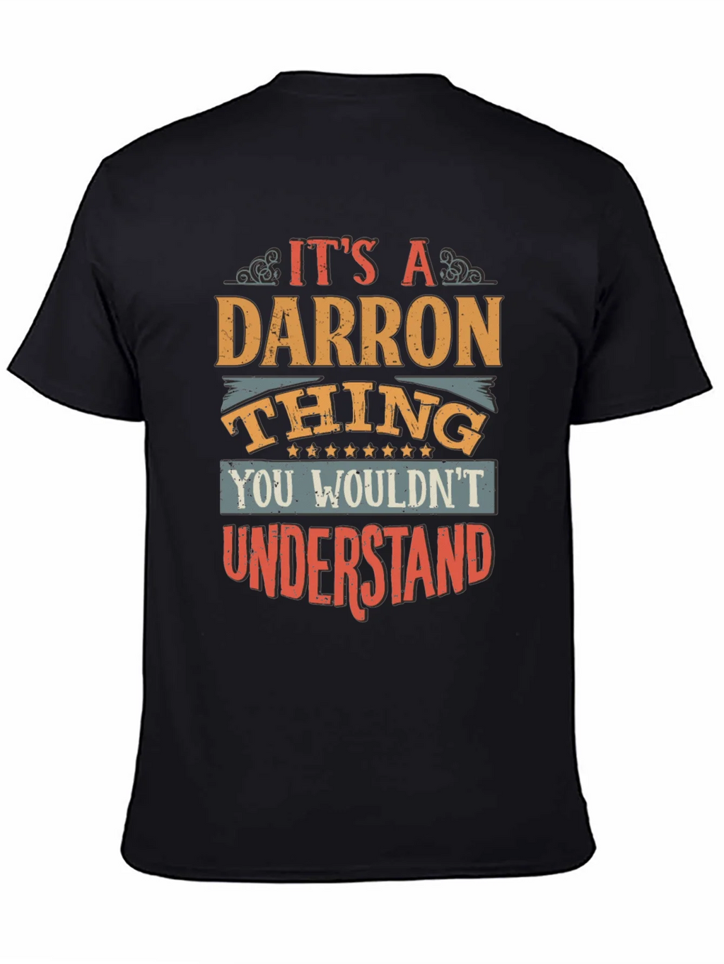 Darron Thing T-Shirt - Funny Personalized Name Tee
