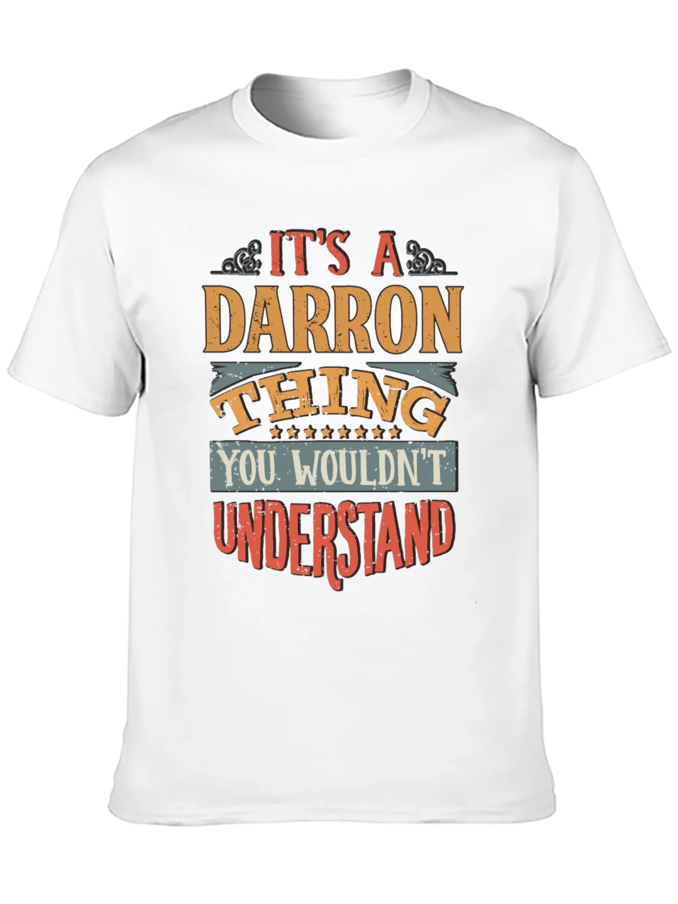 Darron Thing T-Shirt - Funny Personalized Name Tee