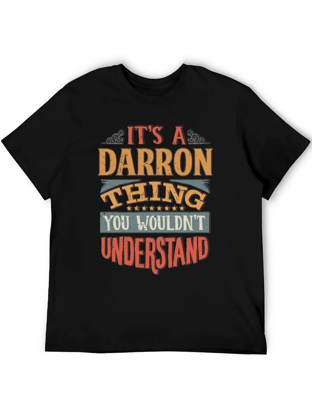 Darron Thing T-Shirt - Funny Personalized Name Tee