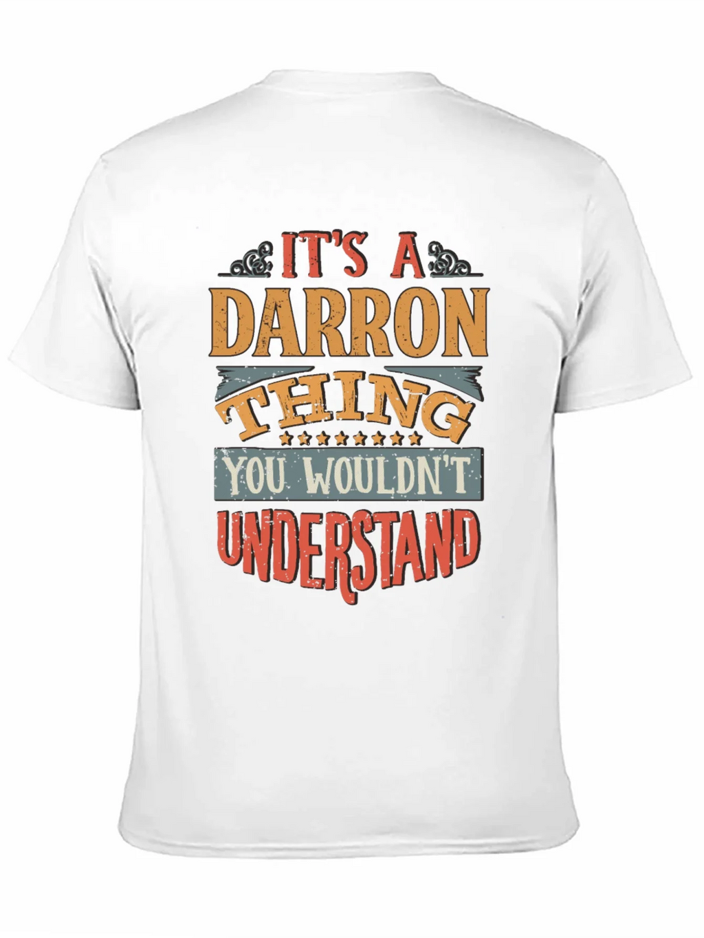 Darron Thing T-Shirt - Funny Personalized Name Tee