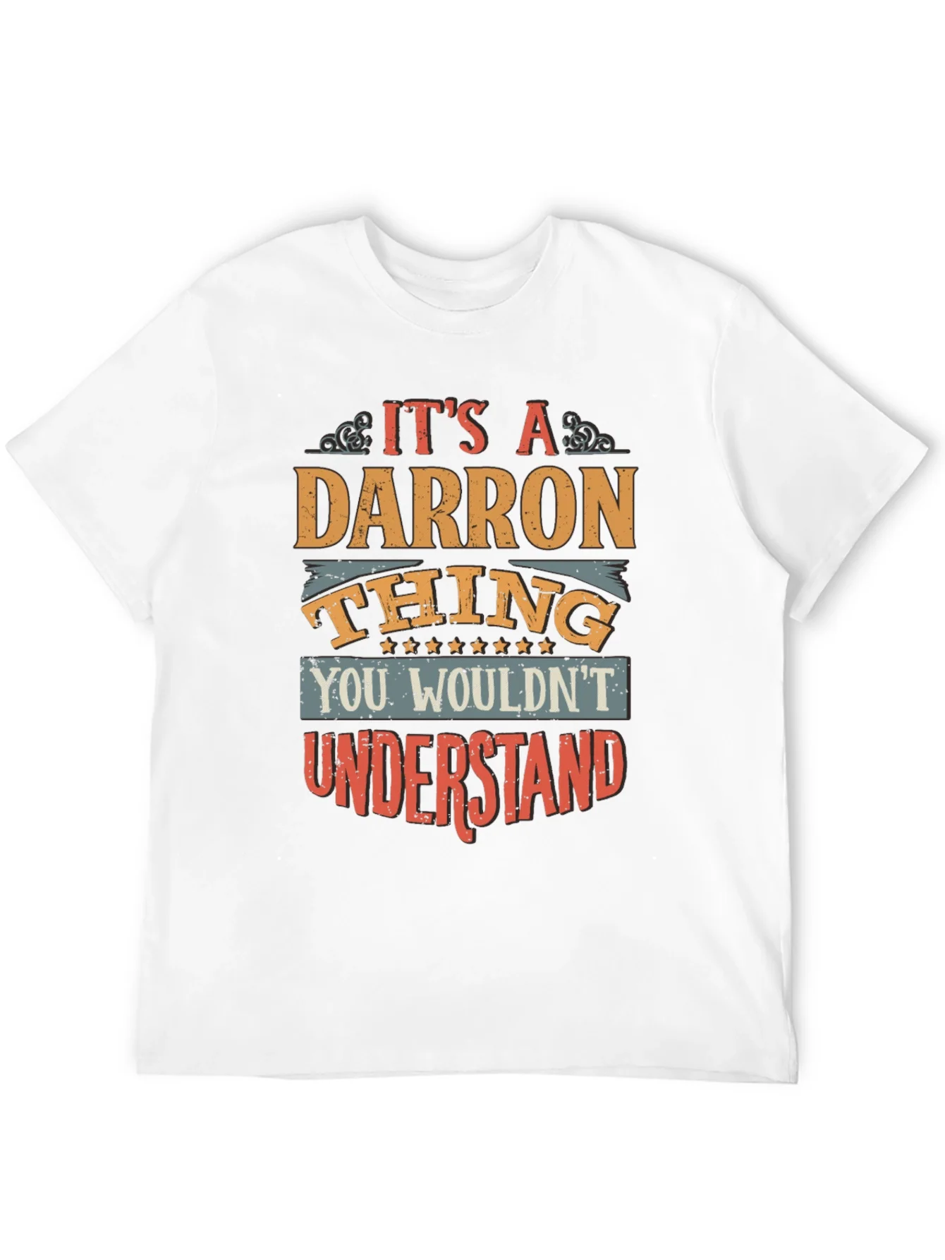 Darron Thing T-Shirt - Funny Personalized Name Tee