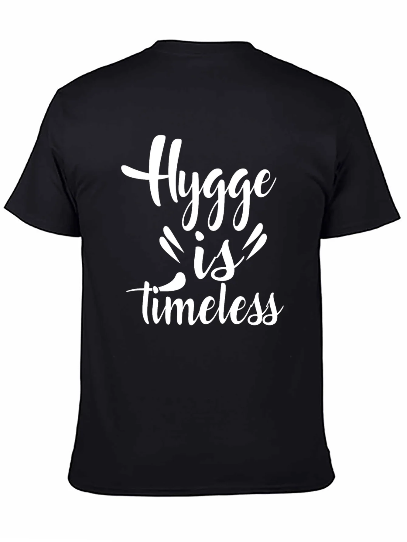 Hygge is Timeless Black T-Shirt