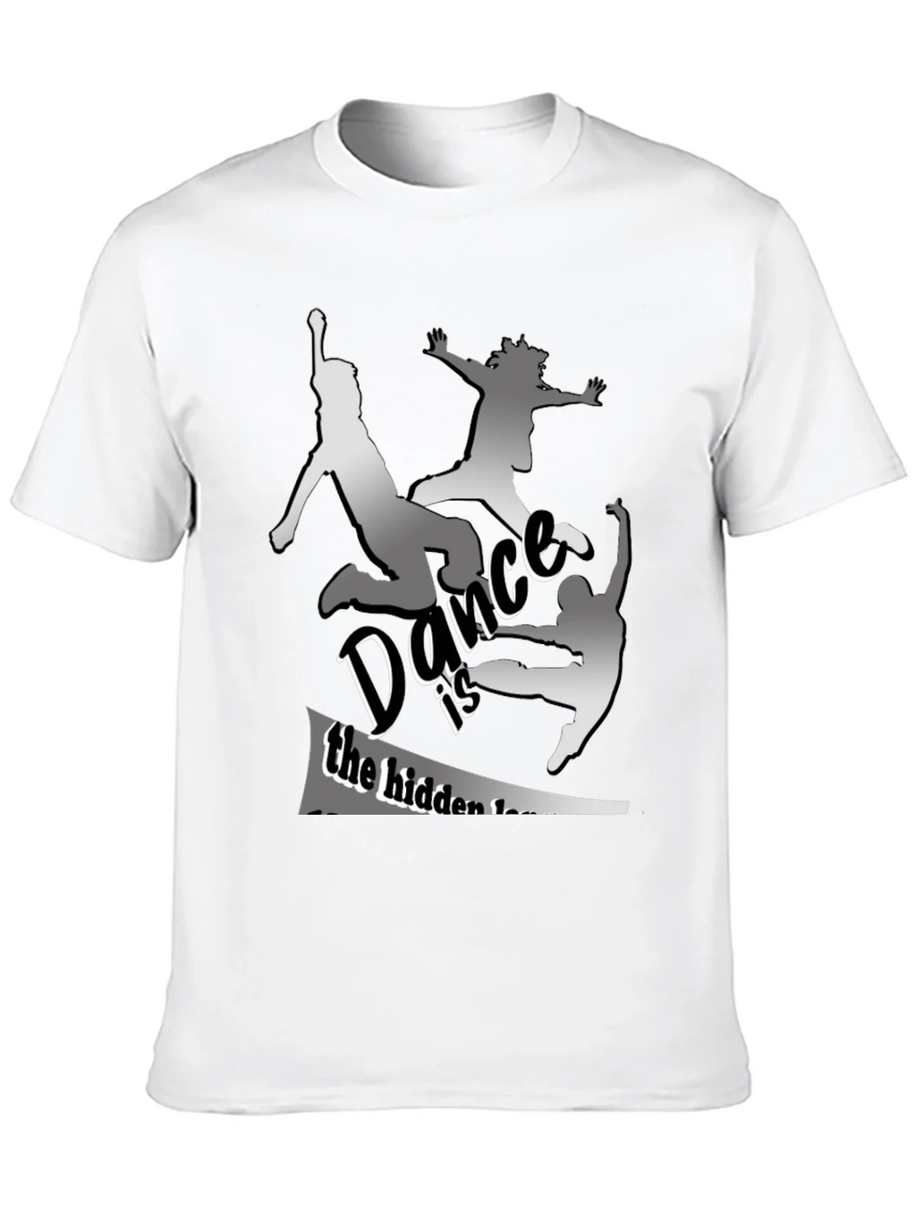 Dance is the Hidden Language T-Shirt