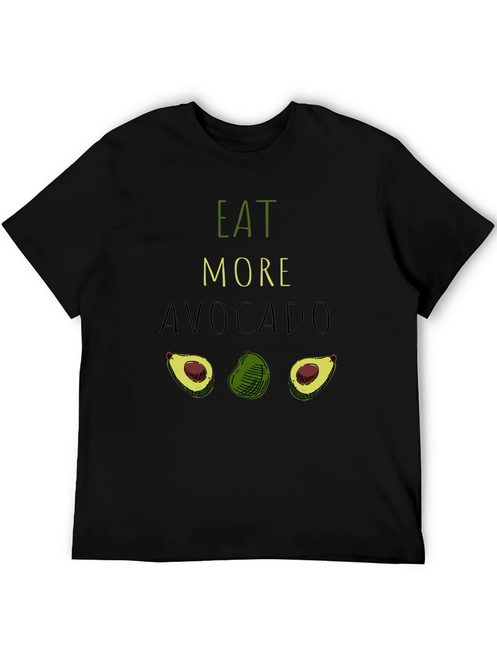 Eat More Avocado T-Shirt - Funny Graphic Tee