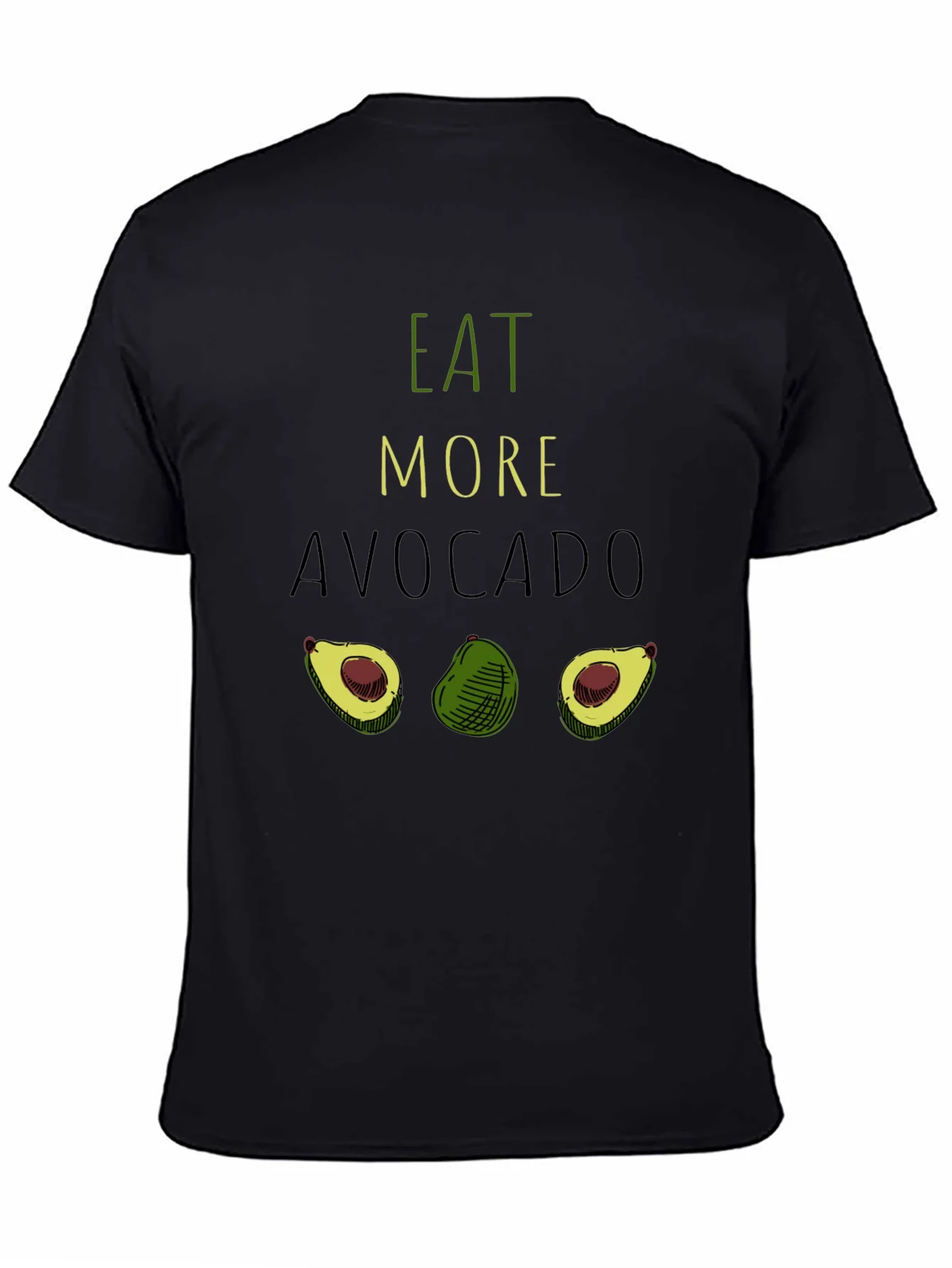 Eat More Avocado T-Shirt - Funny Graphic Tee