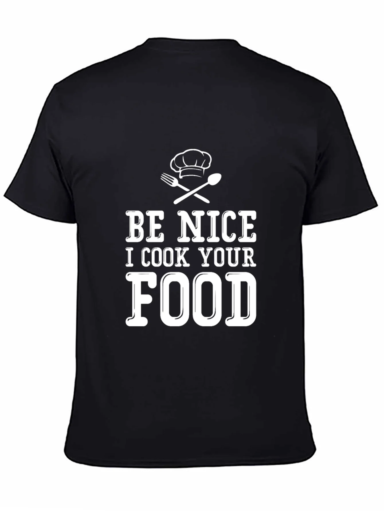 Be Nice I Cook Your Food Funny Chef T-Shirt