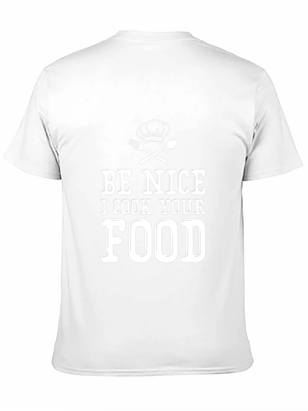 Be Nice I Cook Your Food Funny Chef T-Shirt