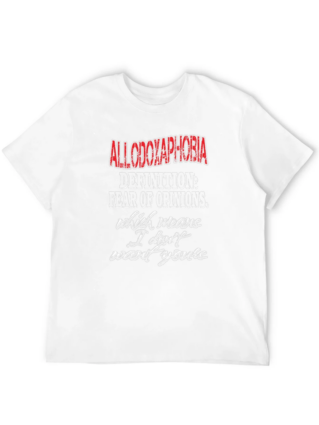 Allodoxaphobia Definition T-Shirt - Fear of Opinions Tee